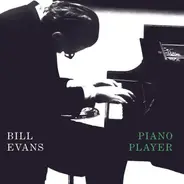Bill Evans - Piano Player