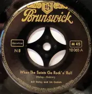 Bill Haley And His Comets - When The Saints Go Rock 'N' Roll / R-O-C-K