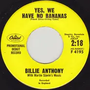 Billie Anthony - Yes, We Have No Bananas / Too Late Now
