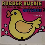 Billie Bubbles - Rubber Duckie - Everything's Archie - Different