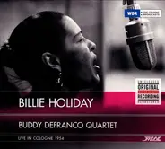 Billie Holiday , Buddy DeFranco Quartet - Live In Cologne 1954