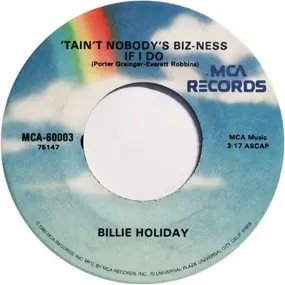 Billie Holiday - 'Taint Nobody's Biz-ness If I Do / God Bless The Child