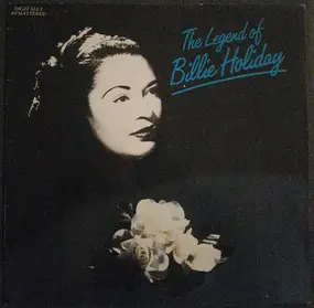 Billie Holiday - The Legend Of Billie Holiday