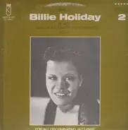 Billie Holiday - Here Is Billie Holiday At Her Rare Of All Rarest Performances Vol. 1