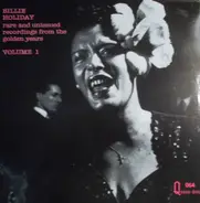 Billie Holiday - Rare And Unissued Recordings From The Golden Years - Volume One