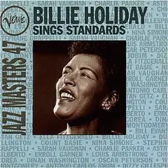 Billie Holiday - Sings Standards - Verve Jazz Masters 47