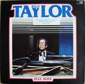 Billy Taylor - Jazz Alive: The Billy Taylor Trio In Live Performance