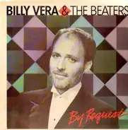 Billy Vera & The Beaters - By Request (The Best Of Billy Vera & The Beaters)