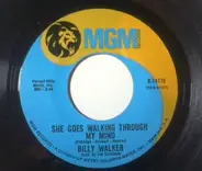 Billy Walker - She Goes Walking Through My Mind / It's Your Fault I'm Cheating