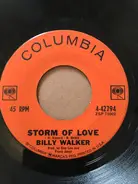 Billy Walker - Storm Of Love / Heart, Be Careful
