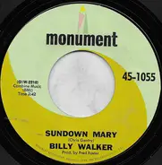 Billy Walker - Sundown Mary / Oh, Matilda