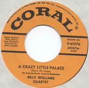 Billy Williams Quartet - A Crazy Little Palace (That's My Home) / Cry Baby