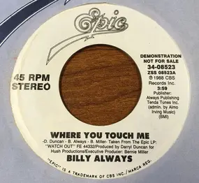billy always - Where You Touch Me