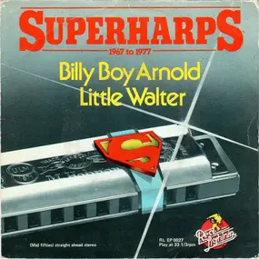 Billy Boy Arnold - Superharps 1967 To 1977
