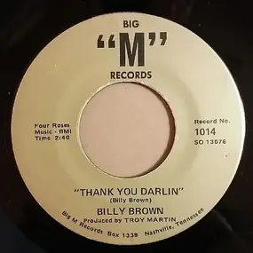 Billy Brown - Thank You Darlin' / A Country Boy