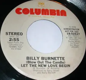 Billy Burnette - [ Blow Out The Candle] Let The Love Begin