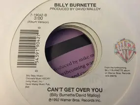 Billy Burnette - Nothin' To Do (And All Night To Do It) / Can't Get Over You