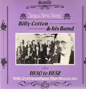 Billy Cotton and his Band - Sing A New Song (1930 to 1932)