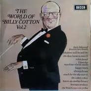 Billy Cotton And His Orchestra - The World Of Billy Cotton Vol 2