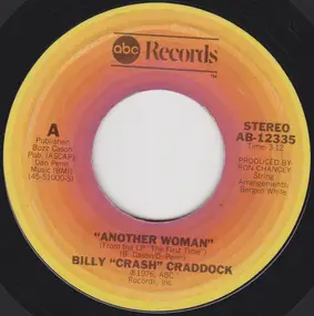 Billy 'Crash' Craddock - Another Woman / The Words Still Rhyme