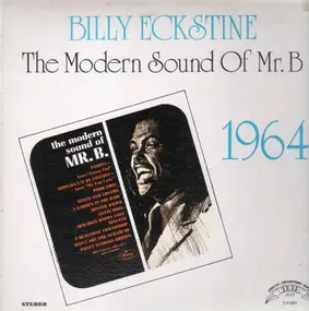 Billy Eckstine - The Modern Sound of Mr. B