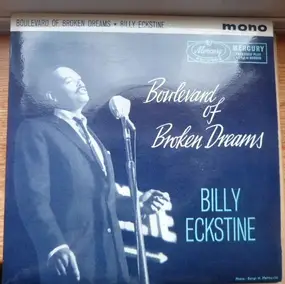 Billy Eckstine - Boulevard Of Broken Dreams