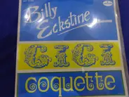 Billy Eckstine - Gigi / Coquette
