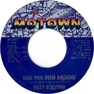Billy Eckstine - Had You Been Around / Down To Earth
