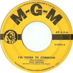 Billy Eckstine - I'm Yours To Command