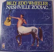 Billy Edd Wheeler - Nashville Zodiac