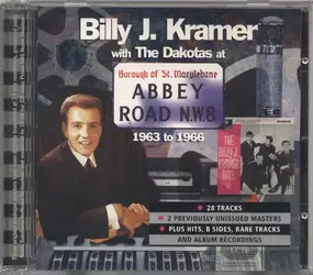 Billy J. Kramer and the Dakotas - Billy K Kramer With The Dakotas At Abbey Road 1963-1966