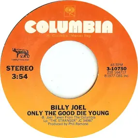Billy Joel - Only The Good Die Young