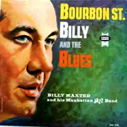 Billy Maxted's Manhattan Jazz Band - Bourbon St. Billy And The Blues