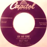 Billy May And His Orchestra - Gin And Tonic / Love Is Just Around The Corner