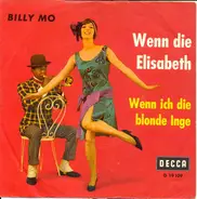 Billy Mo - Wenn Die Elisabeth