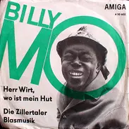 Billy Mo - Herr Wirt, Wo ist Mein Hut / Die Zillertaler Blasmusik