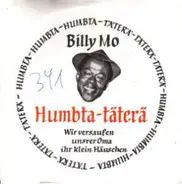 Billy Mo - Humbta-Täterä / Wir Versaufen Unser Oma Ihr Klein Häuschen