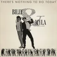 Billy & Myla - There's Nothing To Do Today