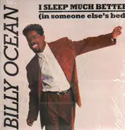 Billy Ocean - I Sleep Much Better (In Someone Else's Bed)