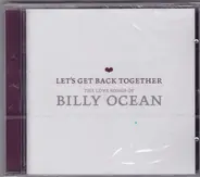 Billy Ocean - Let's Get Back Together - The Love Songs Of Billy Ocean
