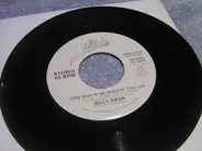 Billy Swan - Soft Touch / Stuck Right In The Middle Of Your Love