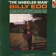 Billy Edd Wheeler - 'The Wheeler Man'