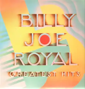 Billy Joe Royal - Greatest Hits
