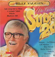Billy Vaughn - Die goldenen Super 20