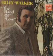Billy Walker - The Hand Of Love