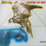 Birdy - Floating On High