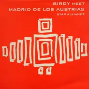 Birdy Meet Madrid De Los Austrias - Star Alliance