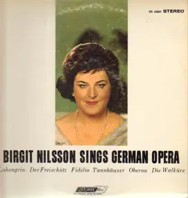 Birgit Nilson - Birgit Nilsson Sings German Opera