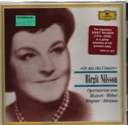 Birgit Nilsson - »Or Sai Chi L'onore« Birgit Nilsson Singt Opernarien Von Mozart · Weber · Wagner · Strauss