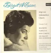 Birgit Nilsson - Singt aus Italienischen Opern